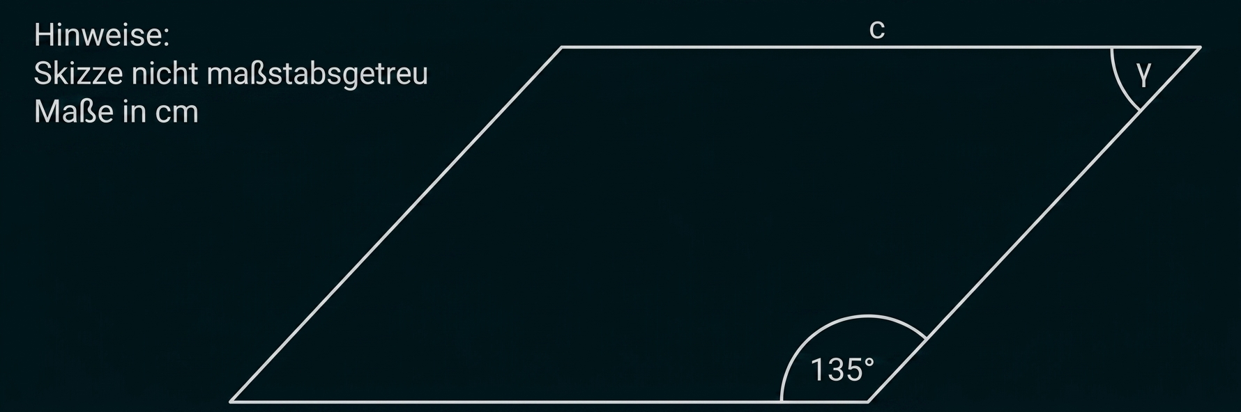Skizze eines Parallelogramms mit Winkelangaben und Maß c in cm.